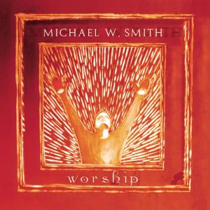 收聽Michael W Smith的The Heart Of Worship (Live)歌詞歌曲