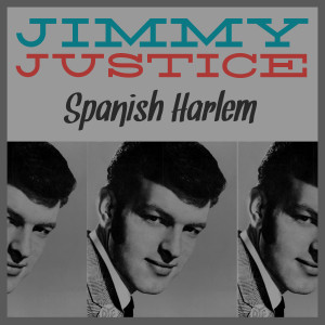 收聽Jimmy Justice的Spanish Harlem歌詞歌曲