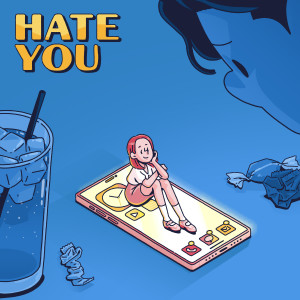 Dengarkan lagu HATE YOU nyanyian Halsoon dengan lirik
