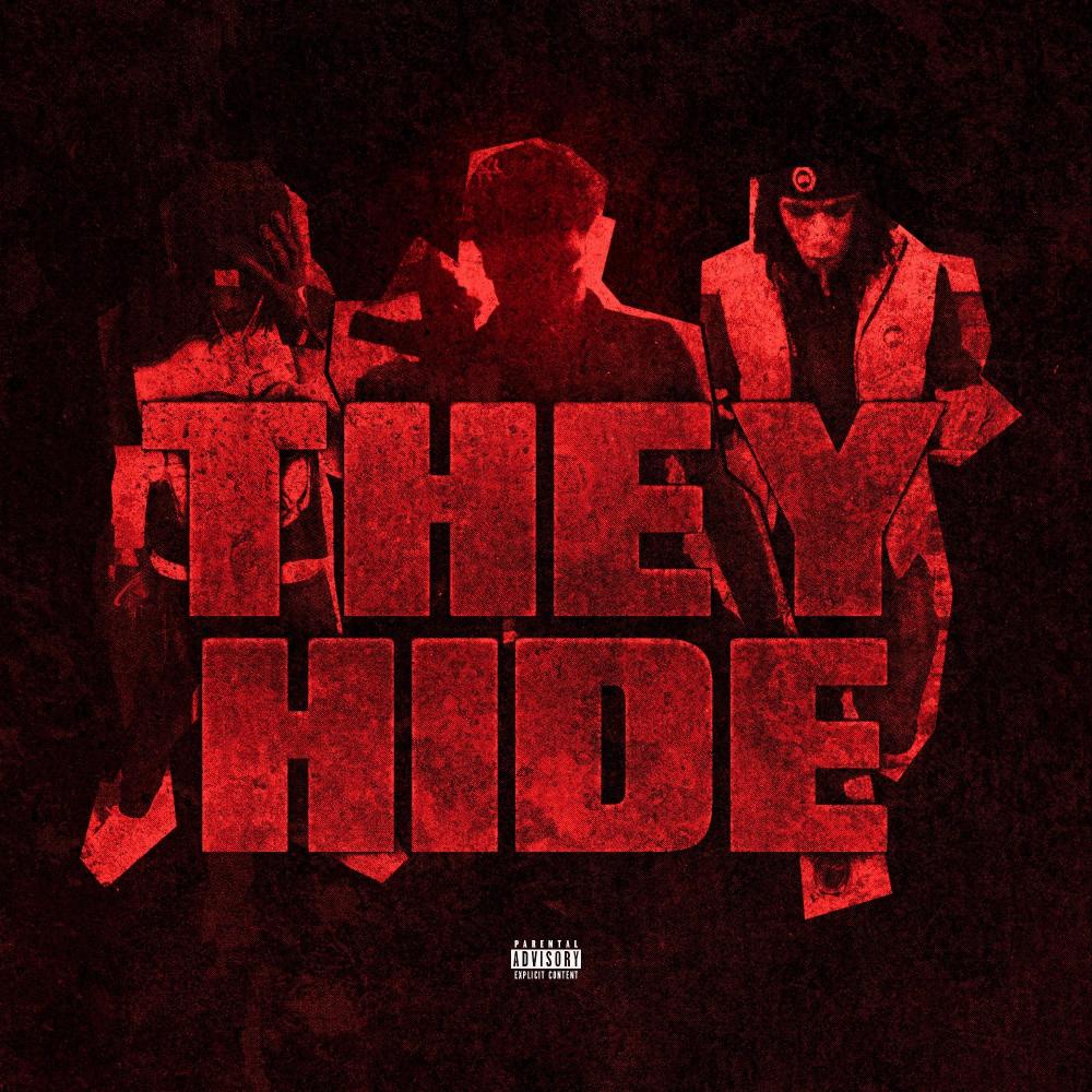 They Hide (feat. Chilo & MoneyMadePooh) (Explicit)