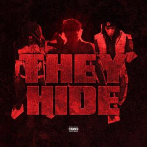 Lil Aj的專輯They Hide (feat. Chilo & MoneyMadePooh) [Explicit]