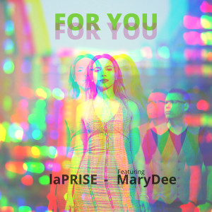 收聽laPRISE的For You歌詞歌曲