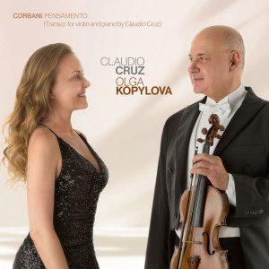 Claudio Cruz的專輯Corbani: Pensamento (Transcr. for Violin and Piano by Claudio Cruz)