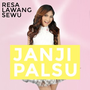 Album Janji Palsu from Resa Lawang Sewu