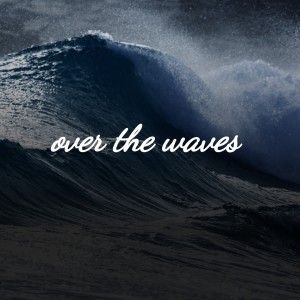 Listen to Over the Waves song with lyrics from Clark Kessinger