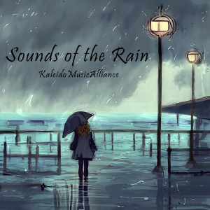 KMA萬華鏡音樂同盟的專輯Sounds of the Rain