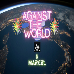 Listen to Against the World (Explicit) song with lyrics from Alex Alan