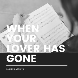 Album When Your Lover Has Gone from 