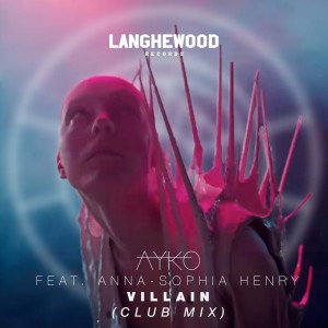 Album Villain (Radio Edit) from Ayko