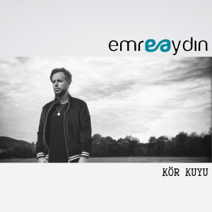 Emre Aydin的專輯Kör Kuyu
