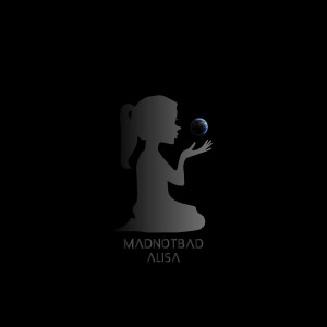 收聽MadNotBad的Alisa歌詞歌曲
