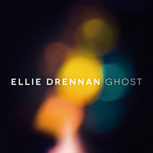 收聽Ellie Drennan的Ghost歌詞歌曲