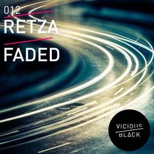 ดาวน์โหลดและฟังเพลง Faded (Augmented Remix) พร้อมเนื้อเพลงจาก Retza