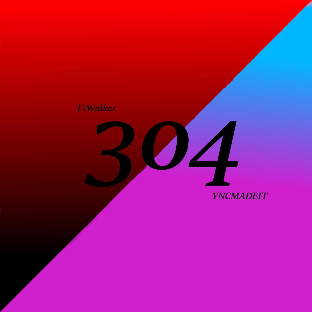 304 (feat. yncmadeit) (Explicit)