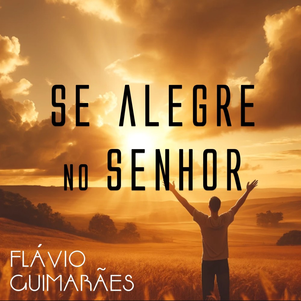 Se Alegre no Senhor (Explicit)