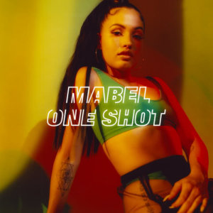 收聽Mabel的One Shot歌詞歌曲