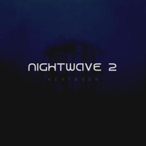 收聽NextMoon Beats的nightwave 2歌詞歌曲
