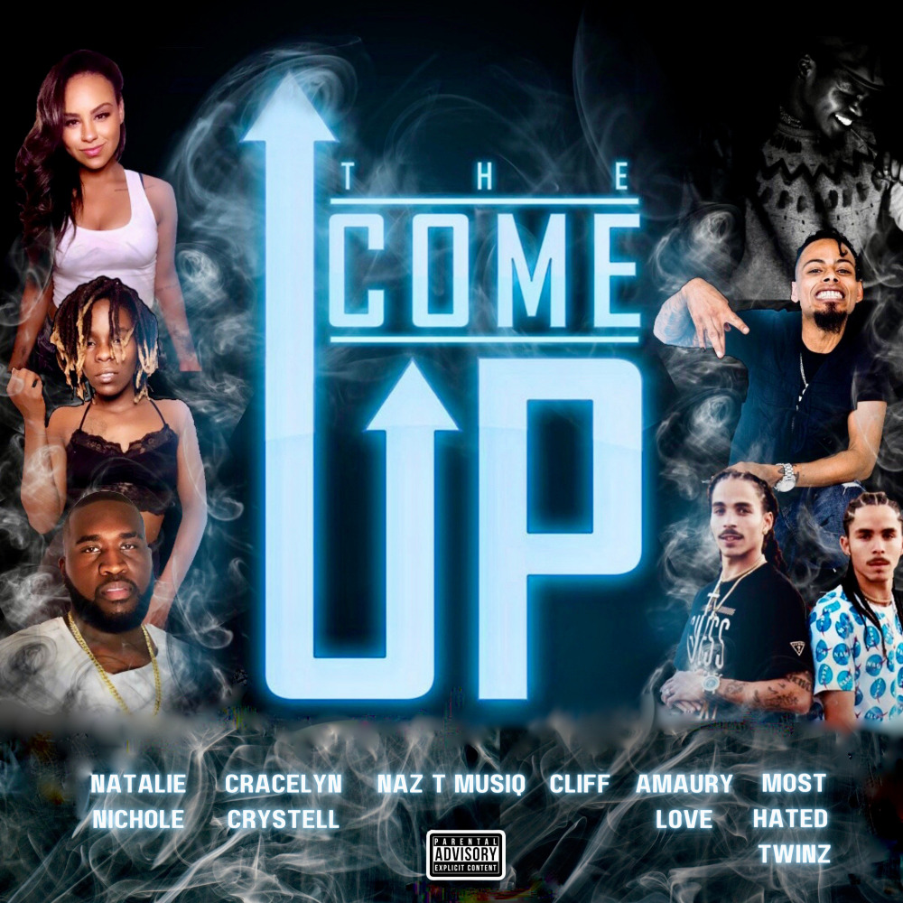The Come Up (Explicit)