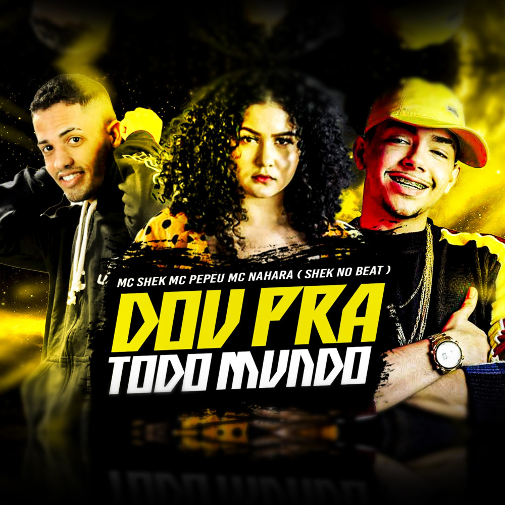 Dou pra Todo Mundo (Explicit)
