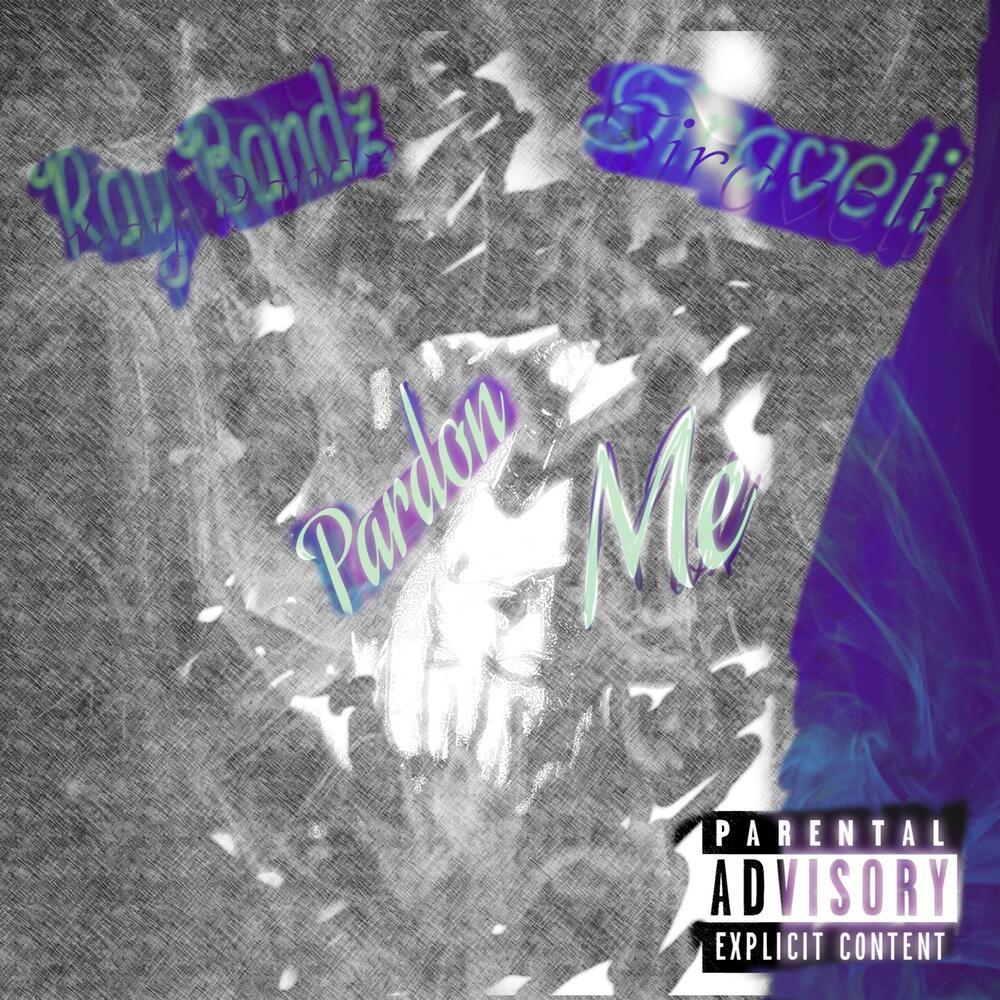 Pardon Me Girl (Explicit)