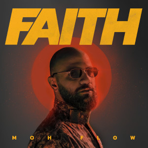 ดาวน์โหลดและฟังเพลง Faith พร้อมเนื้อเพลงจาก Moh Flow