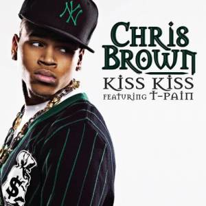 收聽Chris Brown的Kiss Kiss歌詞歌曲