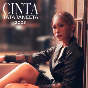 Dengarkan lagu Cinta nyanyian Tata Janeeta dengan lirik