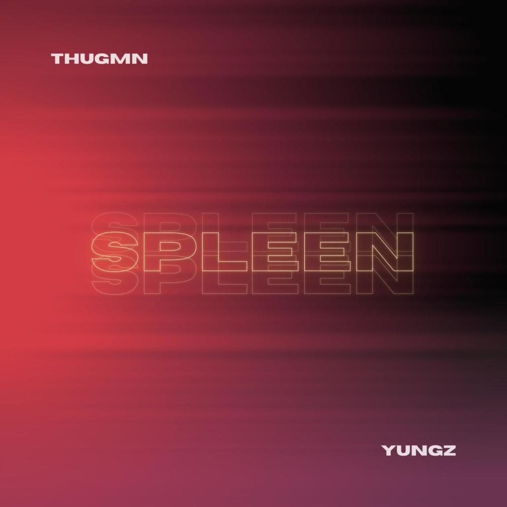 Spleen (feat. Yungz) (Explicit)