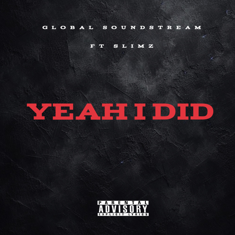Yeah I Did (Explicit)