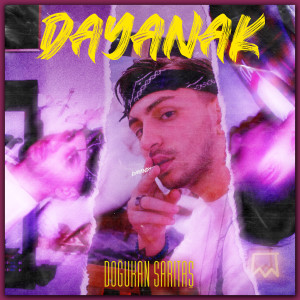 ดาวน์โหลดและฟังเพลง Dayanak พร้อมเนื้อเพลงจาก Doğukan Sarıtaş