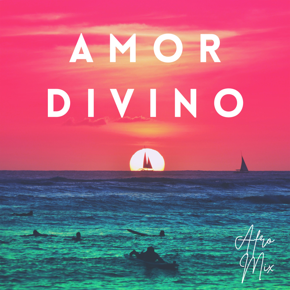 Amor Divino (Afro Mix)