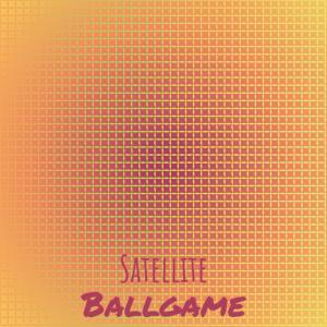 Album Satellite Ballgame from Various