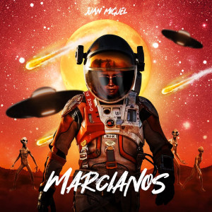 Album Marcianos oleh Juan Miguel