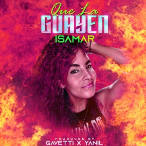 收聽Isamar的Que la Guayen歌詞歌曲