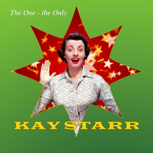 อัลบัม The One - The Only ศิลปิน Kay Starr