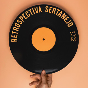 Various的專輯Retrospectiva Sertanejo 2023