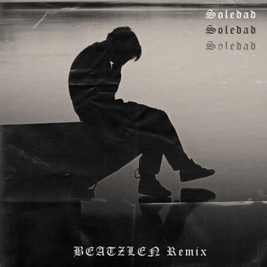 Dengarkan SOLEDAD (Lofi) lagu dari Beatzlen dengan lirik