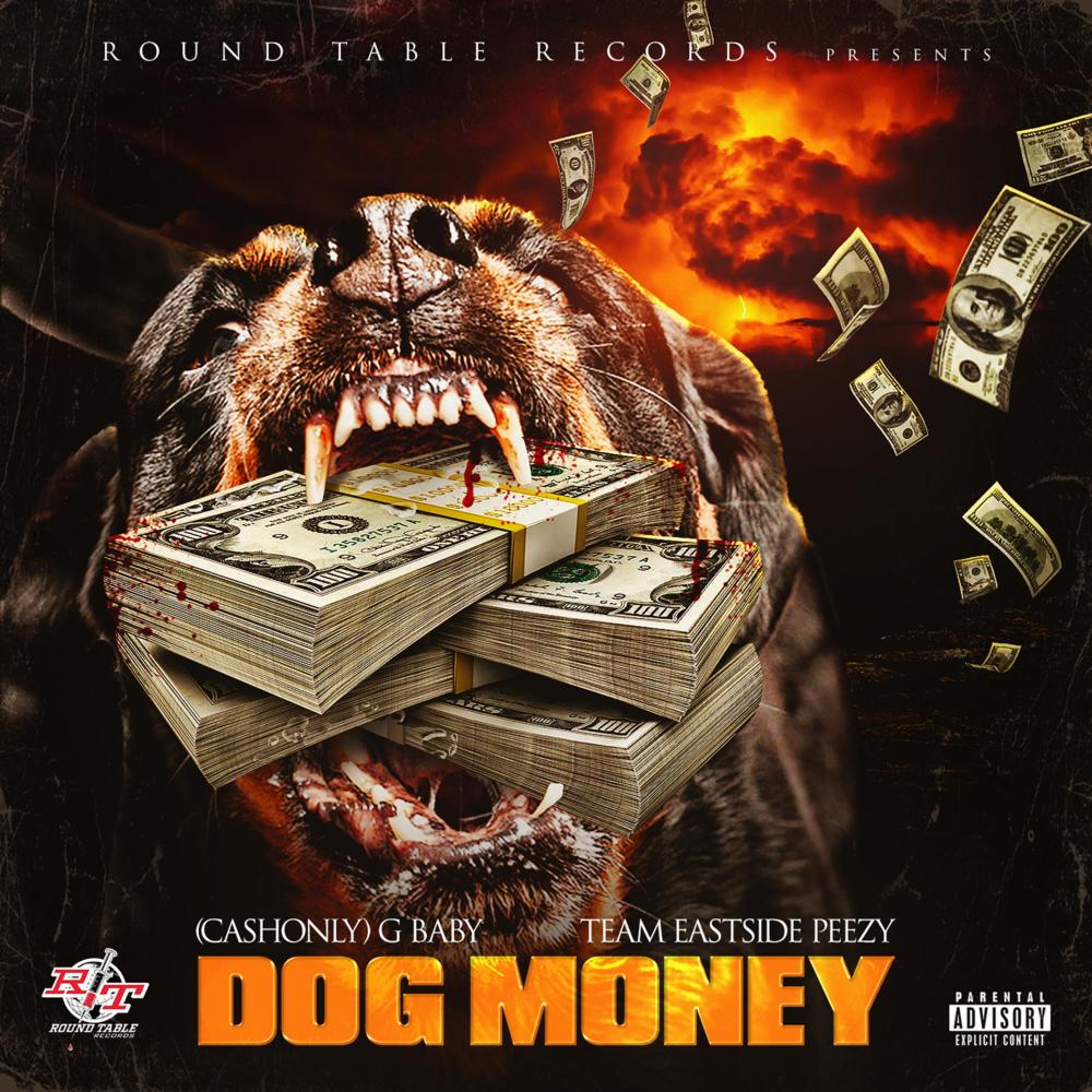Dog Money (feat. Team Eastside Peezy) (Explicit)