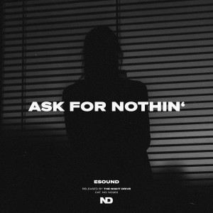 Album Ask For Nothin' from ESound