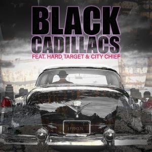 Hard Target的專輯Black Cadillacs (feat. Hard Target & City Chief) (Explicit)