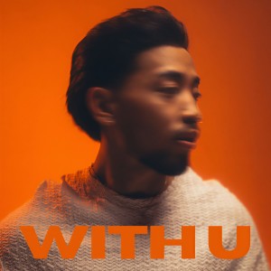 ดาวน์โหลดและฟังเพลง WITH U พร้อมเนื้อเพลงจาก Concepcion