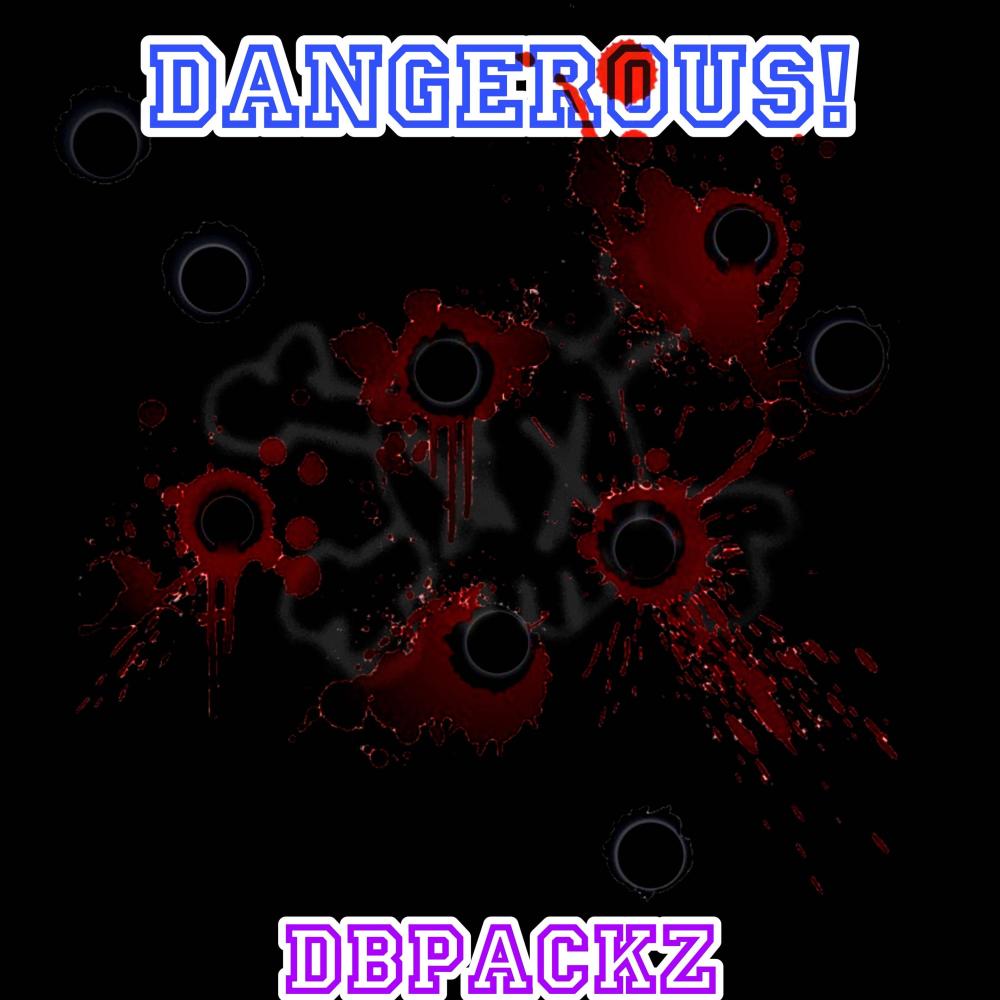 Dangerous! (Explicit)