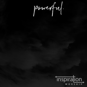 Album Powerful oleh Inspiration Worship