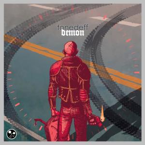 ดาวน์โหลดและฟังเพลง Demon พร้อมเนื้อเพลงจาก Tonedeff