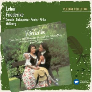 Helen Donath的專輯Lehár: Friederike (Cologne Collection)