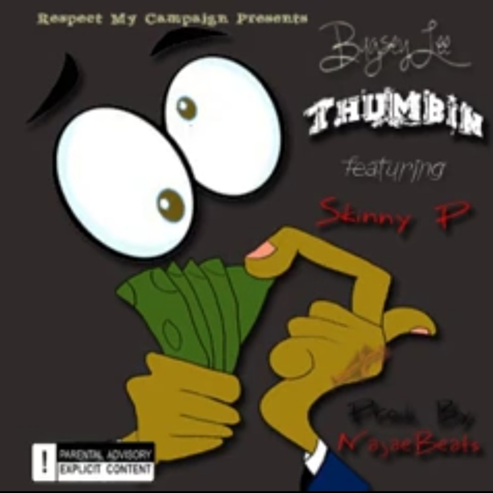 Thumbin'(feat. Skinny P) (Explicit)