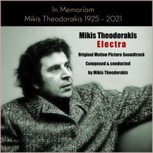 Orchestra Mikis Theodorakis的專輯14 Suites Taken From the Film Electra (In Memoriam Mikis Theodorakis)