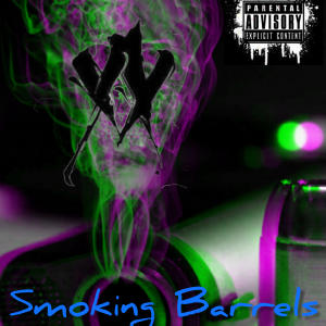 อัลบัม Smoking Barrels (feat. ILL Professore) [Explicit] ศิลปิน AWAXX El Mas Real