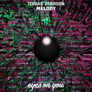 ดาวน์โหลดและฟังเพลง Melody พร้อมเนื้อเพลงจาก Tobias Bergson