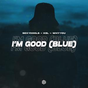 Sexycools的專輯I’m Good (Blue)